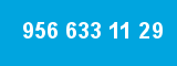 956 633 11 29